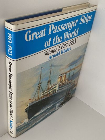 GREAT PASSENGER SHIPS OF THE WORLD 1858 to 1923