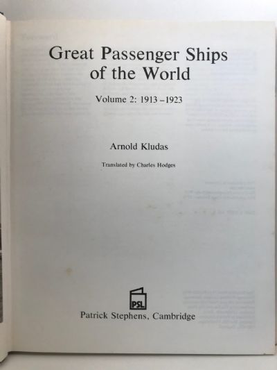 GREAT PASSENGER SHIPS OF THE WORLD 1858 to 1923
