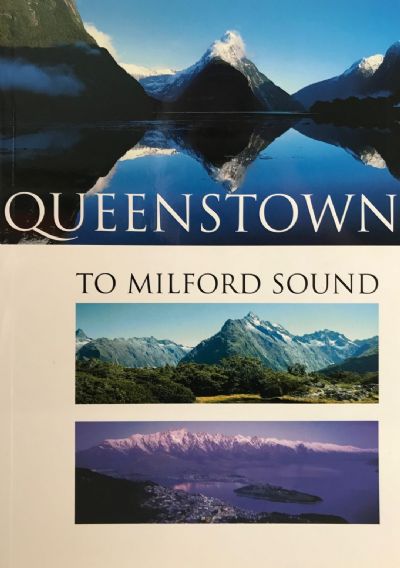QUEENSTOWN To Milford Sound
