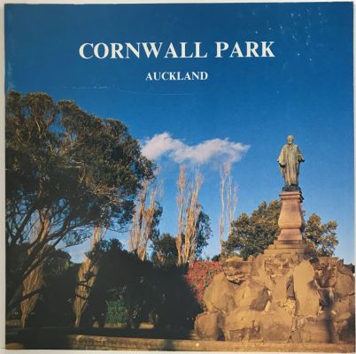 CORNWALL PARK, Auckland: A Handbook
