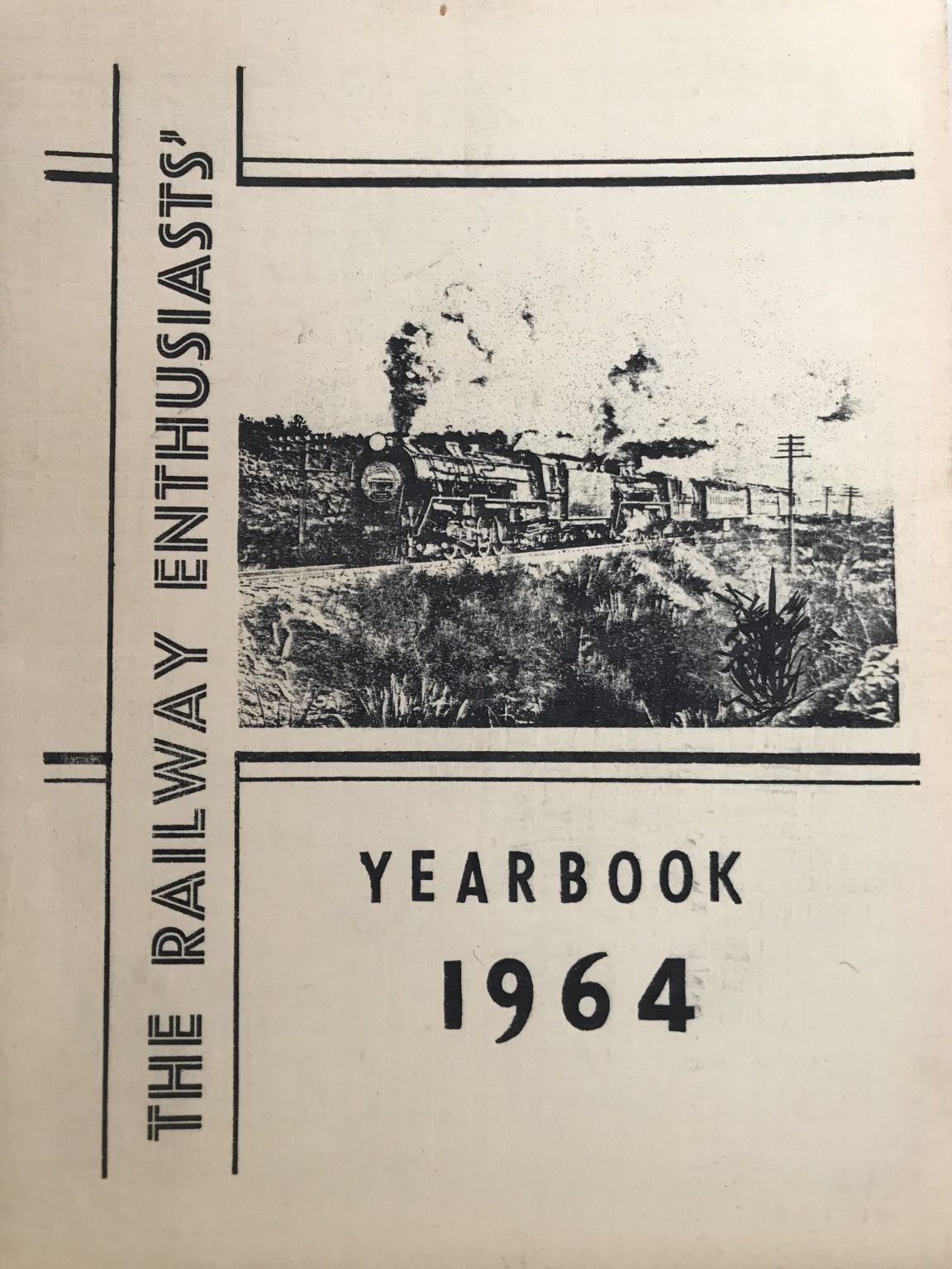 THE RAILWAY ENTHUSIASTS' YEARBOOK 1964