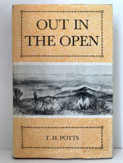 OUT IN THE OPEN: A Budget of Scraps of Natural History - Gathered in New Zealand