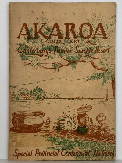 AKAROA: Guide to Canterbury's Premier Seaside Resort